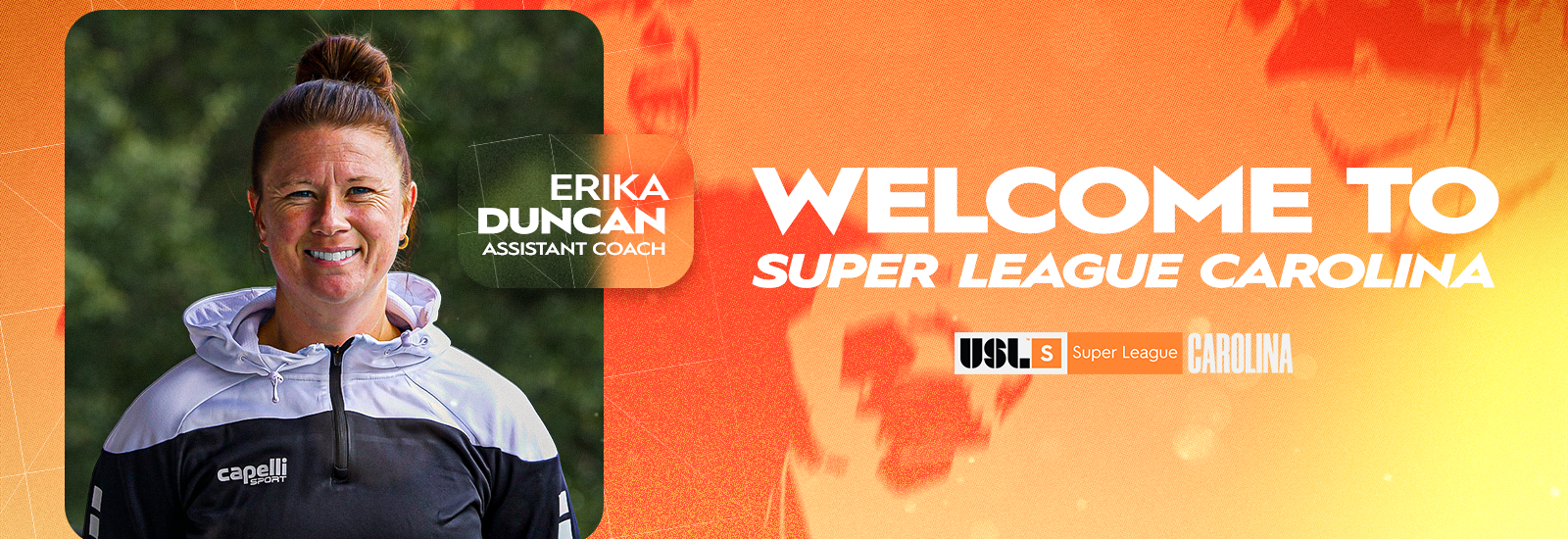 Super League Carolina Assistant Coach Erika Duncan announcement